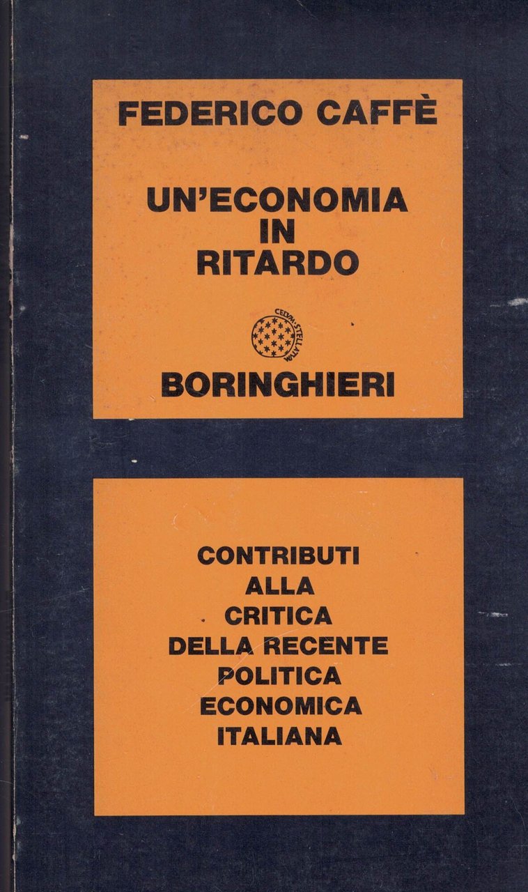 Un'economia in ritardo Boringhieri 1976