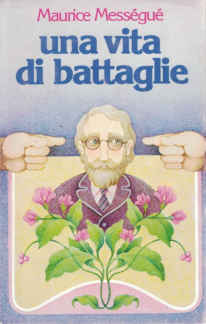 Una vita di battaglie