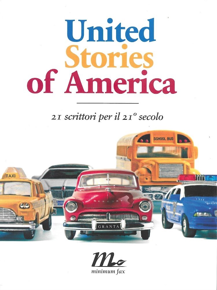 United Stories of America. 21 scrittori per il 21^ secolo