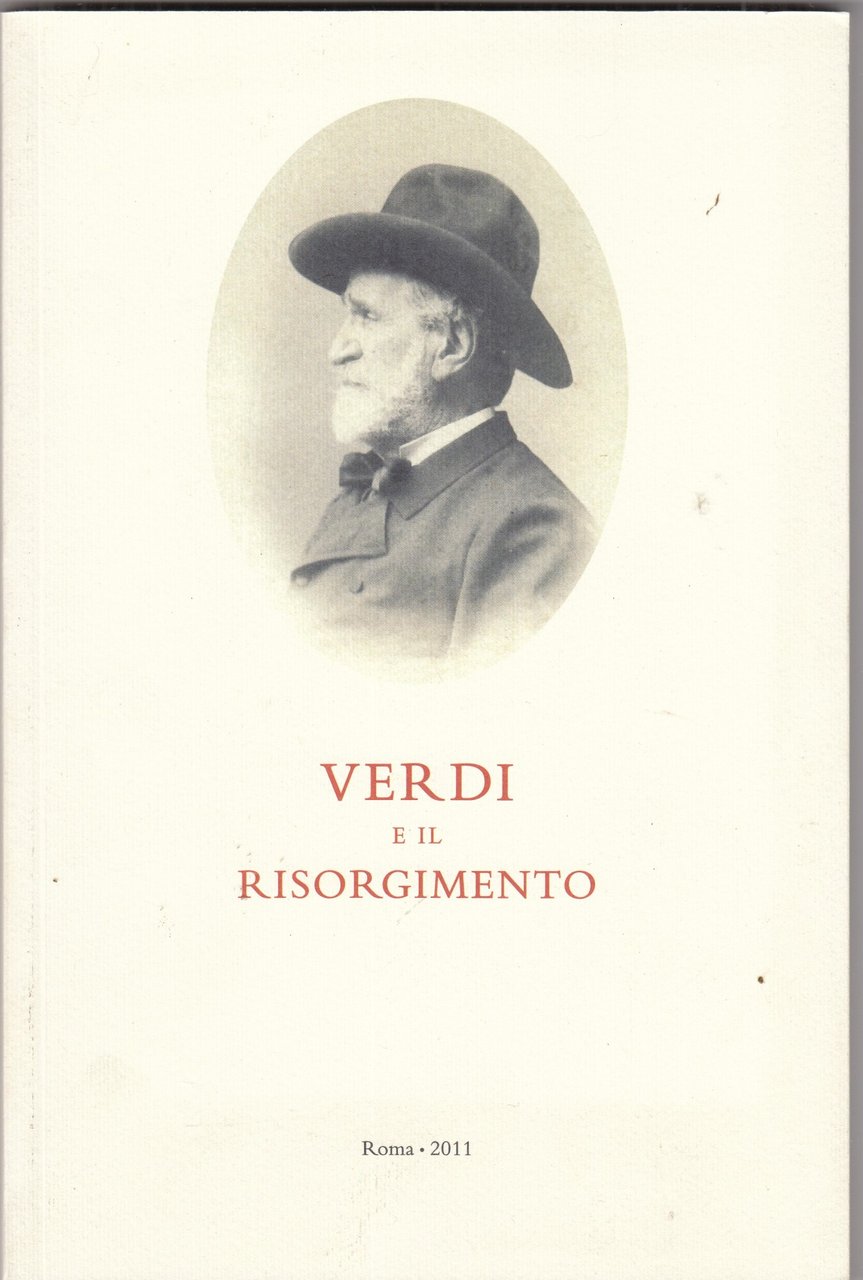 Verdi e il Risorgimento. Dalle lettere dell'Accademia dei Lincei. | Immagine principale