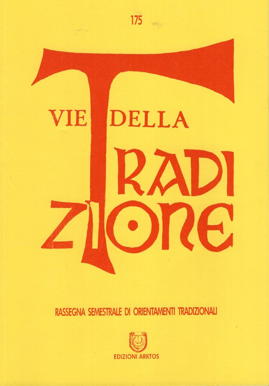 Vie della tradizione - n. 175 giu. - dic. 2018 …