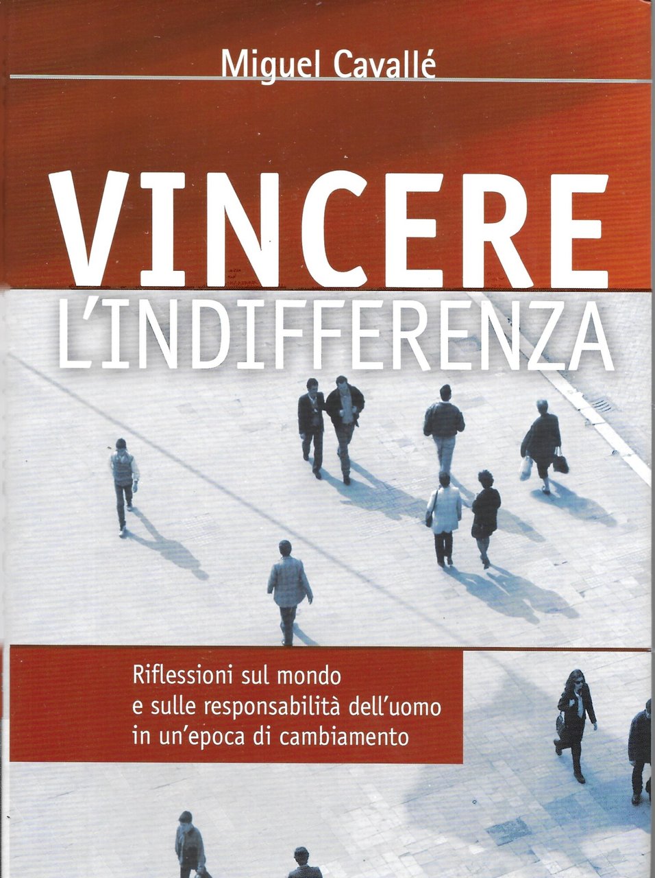 Vincere l'indifferenza