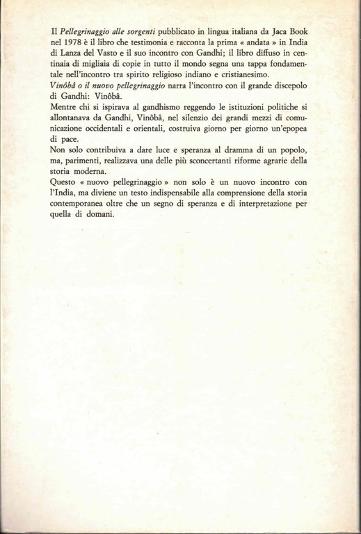 Vinoba o il nuovo pellegrinaggio