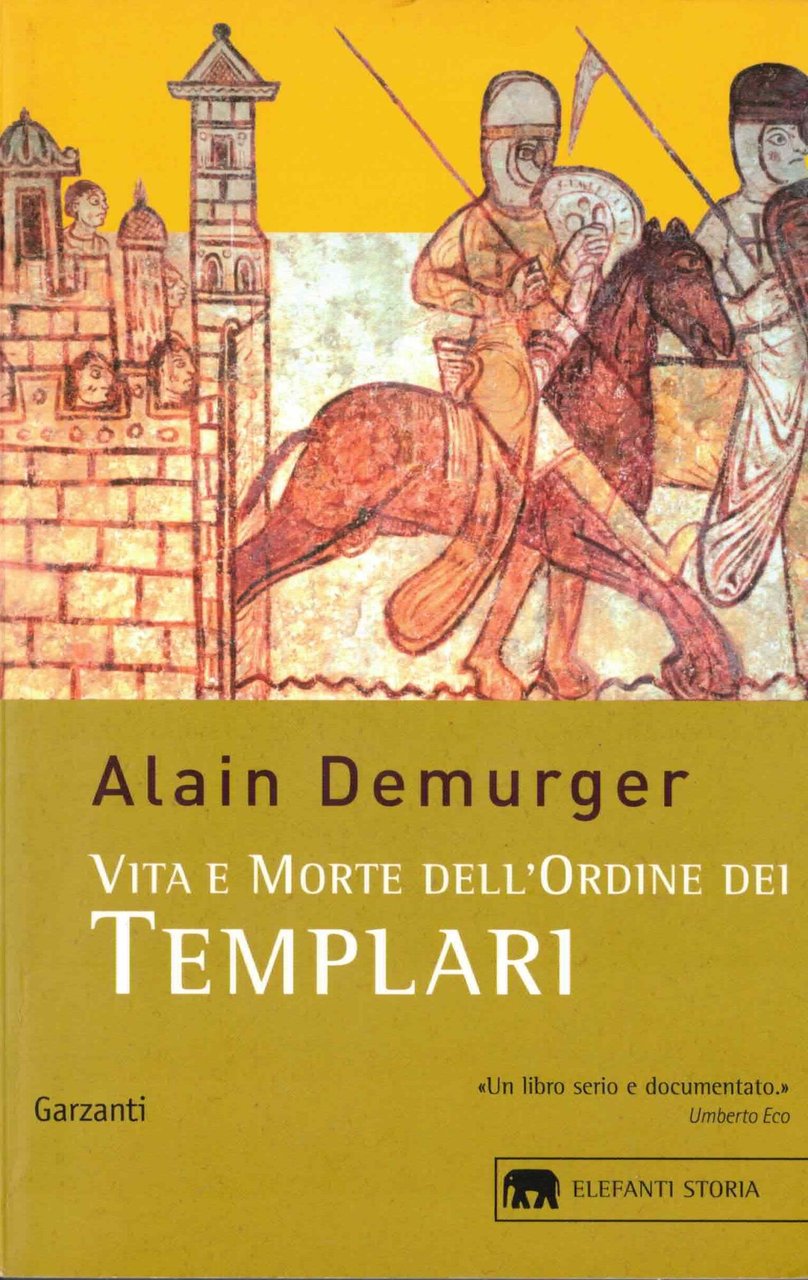 Vita e morte dell'Ordine dei templari