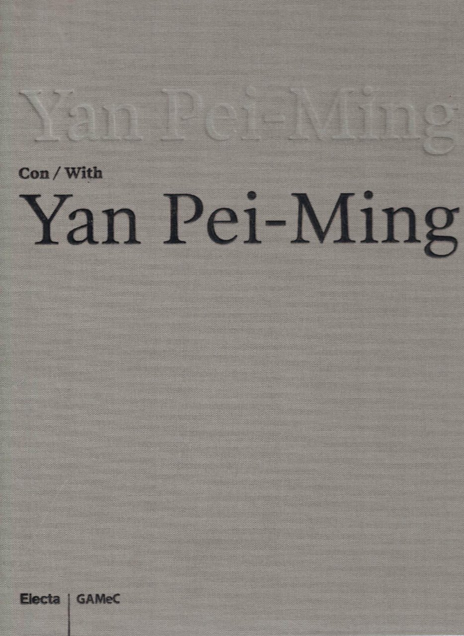 Yan Pei-Ming con-with Yan Pei-Ming. Catalogo della mostra (Bergamo, 19 …