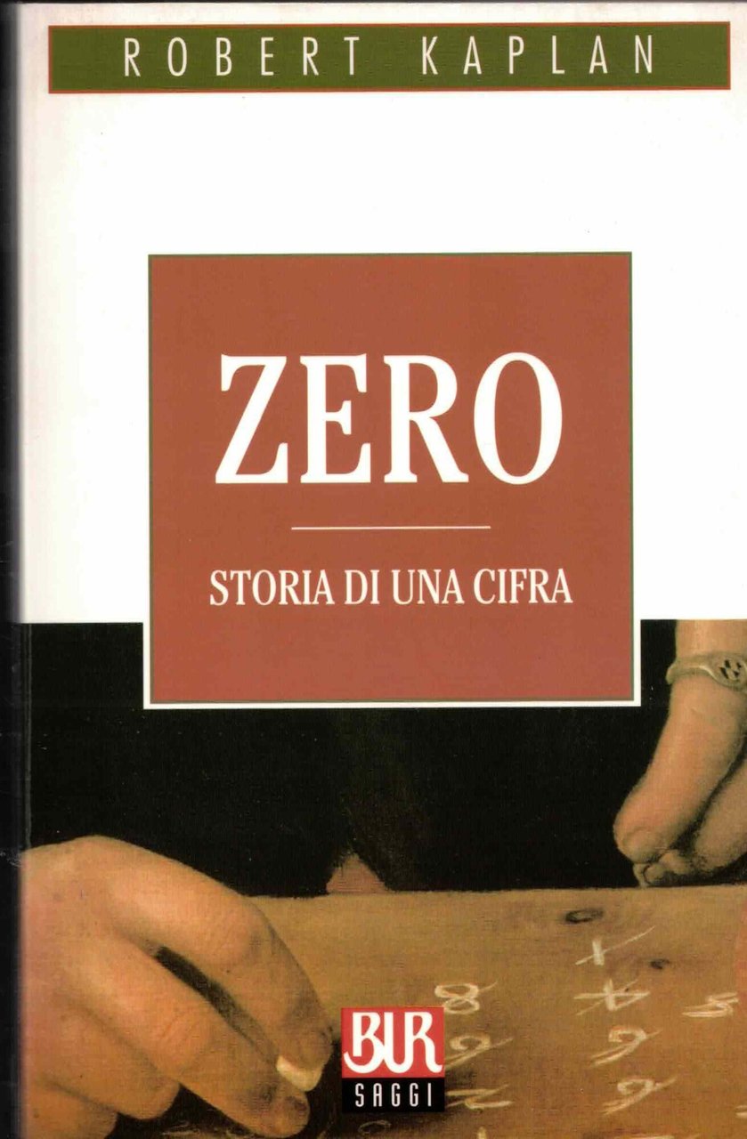 Zero. Storia di una cifra