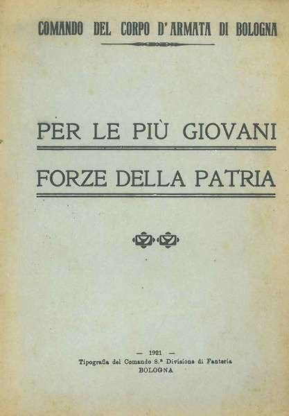 Per le più giovani forze della patria