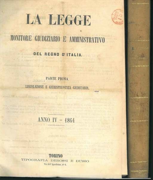 La legge. Monitore giudiziario e amministrativo del Regno d'Italia. Legislazione …