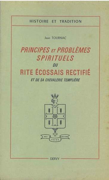 Principes et problemes spirituels di rite ecossais rectifié et de …
