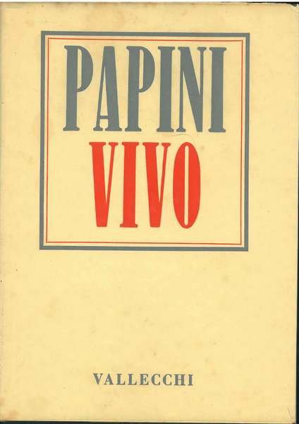 Papini vivo