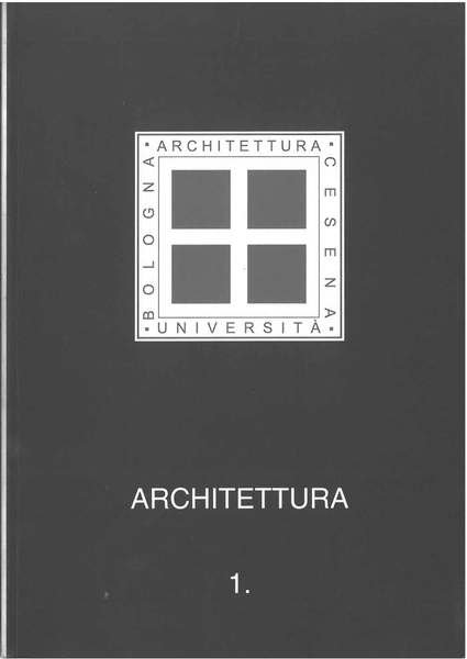 Architettura 1. A cura del laboratorio di progettazione architettonica