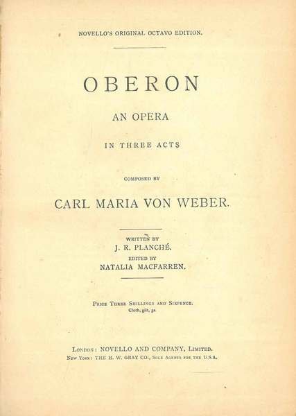 Oberon. An opera in three acts. Novello's original octavo edition …