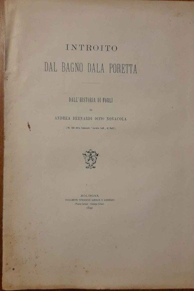 Introito. Dal bagno della Porretta. Dall'historia di Forlì