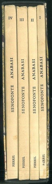 Anabasi. Introduzione e note di Pierluciano Guardigli. Traduzione di Lela Mazzone. Opera completa in 4 volumi.