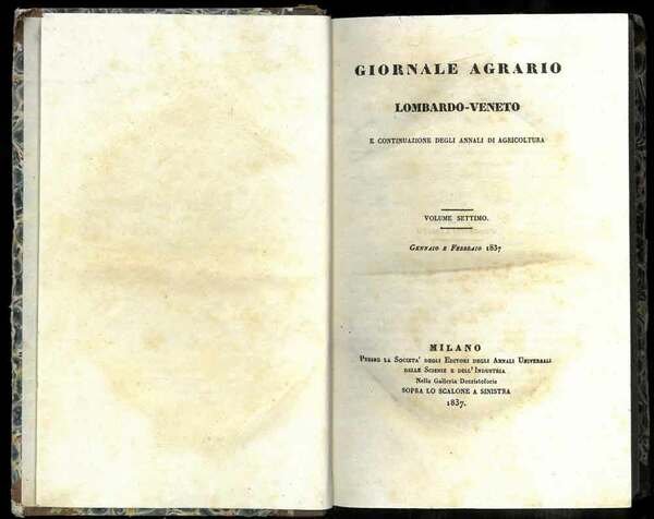Giornale Agrario Lombardo-Veneto e continuazione degli Annali di Agricoltura. Con …
