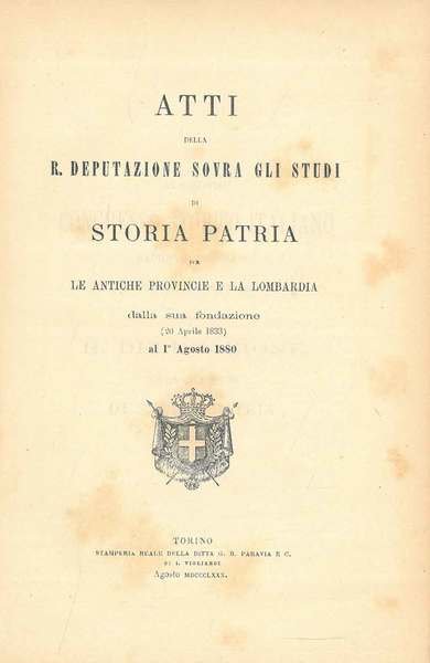 Atti della R. deputazione sovra gli studi di storia patria …