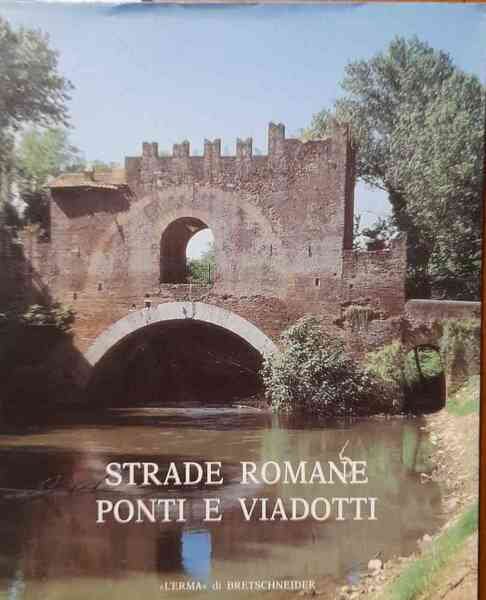 Strade romane: ponti e viadotti