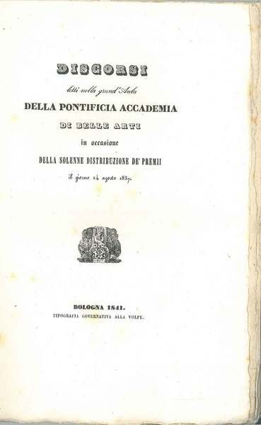 Discorsi letti nella grand'aula della Pontificia Accademia di Belle Arti …
