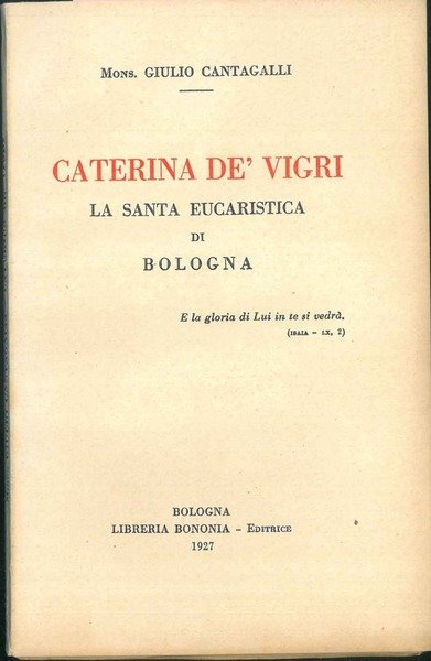 Caterina de' Vigri. La santa eucaristica di Bologna