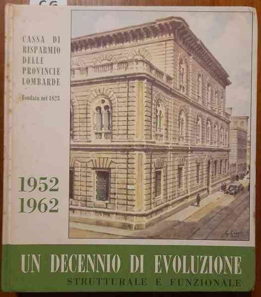 1952 1962 Un decennio di evoluzione strutturale e funzionale