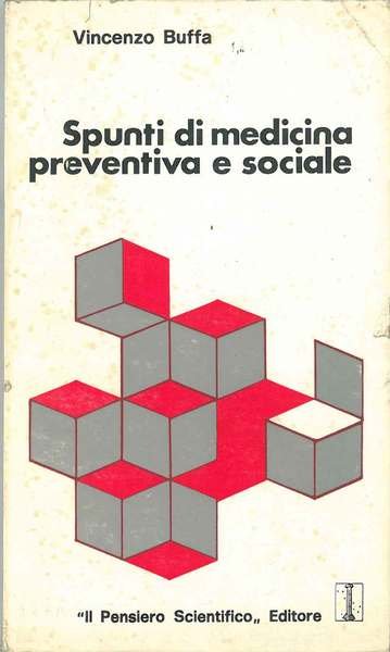 Spunti di medicina preventiva e sociale