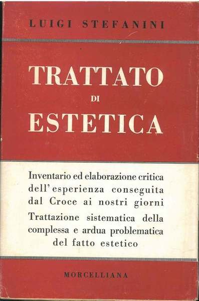 Trattato di estetica. I: l'arte nella sua autonomia e nel …