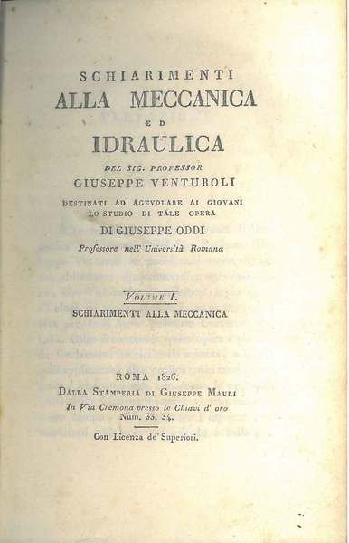 Schiarimenti alla meccanica ed idraulica del Sig. professor Giuseppe Venturoli …