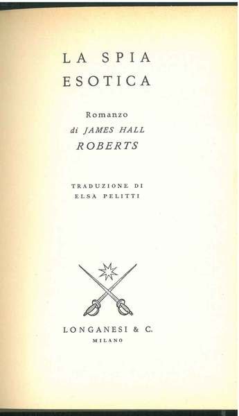 La spia esotica Traduzione di E. Pelitti