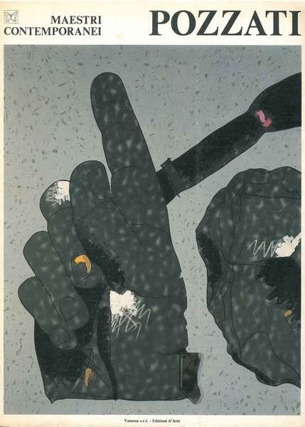Concetto Pozzati. Maestri contemporanei