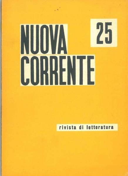 Nuova corrente. Trimestrale di letteratura. n. 25, gennaio-marzo 1962 Direttore: …