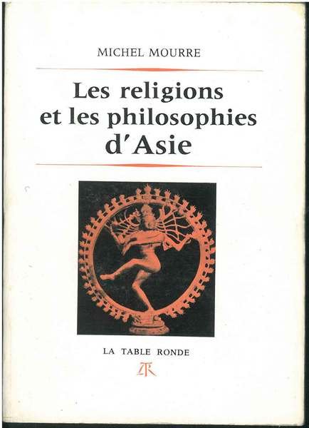 Les religions et les philosophies d'Asie