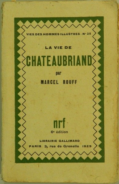 La vie de Chateaubriand