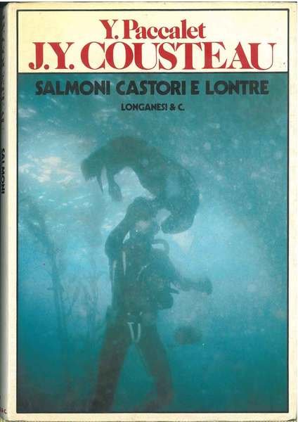 Salmoni castori e lontre Traduzione di A. Silva