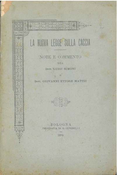 La nuova legge sulla caccia. Note e commento di (.)
