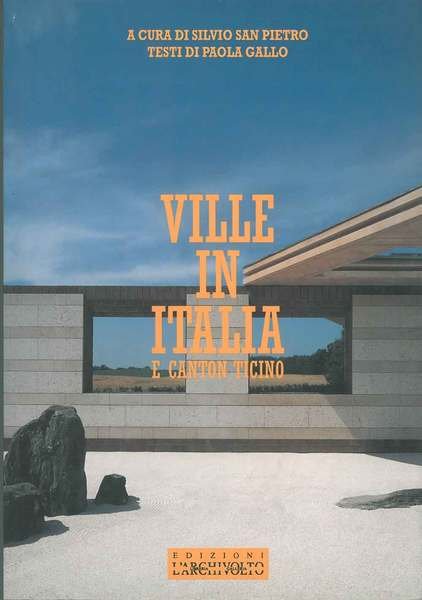 Ville in Italia e Canton Ticino