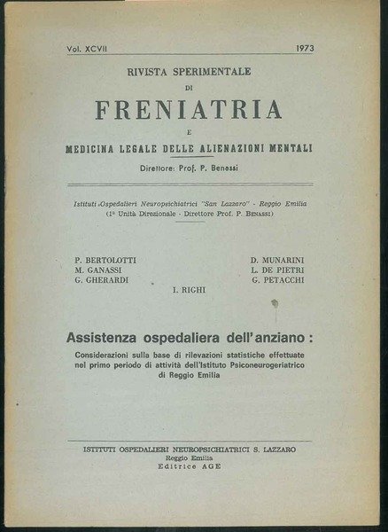 Rivista sperimentale di Freniatria e medicina legale delle alienazioni mentali. Assistenza ospedaliera all'anziano: Considerazioni sulla base di rilevazioni statistiche effettuate nel primo periodo di attività dell'Istituto Psiconeurogeriatrico di R.E.