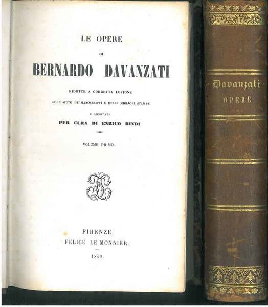 Le opere di Bernardo Davanzati ridotte a corretta lezione coll'aiuto …