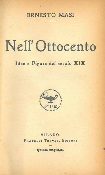 Nell'ottocento. Idee e figure del secolo XIX