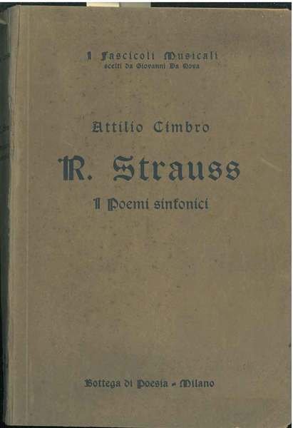 Riccardo Strauss. I poemi sinfonici