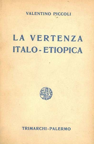 La vertenza italo-etiopica