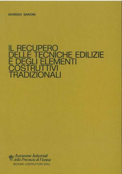 Il recupero delle tecniche edilizie e degli elementi costruttivi tradizionali