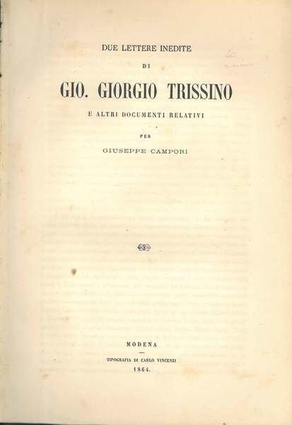 Due lettere inedite di Gio. Giorgio Trissino e altri documenti …
