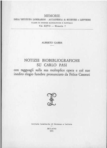 Notizie biobibliografiche su Carlo Pasi con ragguagli sulla sua molteplice …