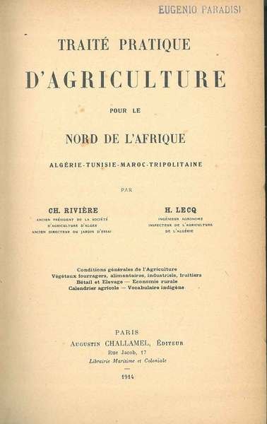 Traité pratique d'agriculture pour le Nord de l'Afrique. Algérie, Tunisie, …