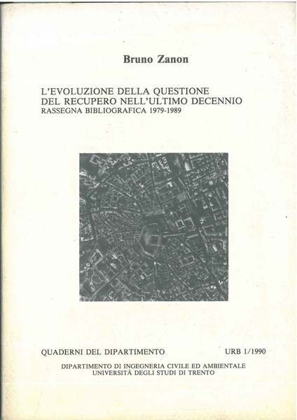 L' evoluzione della questione del recupero nell'ultimo decennio. Rassegna bibliografica …