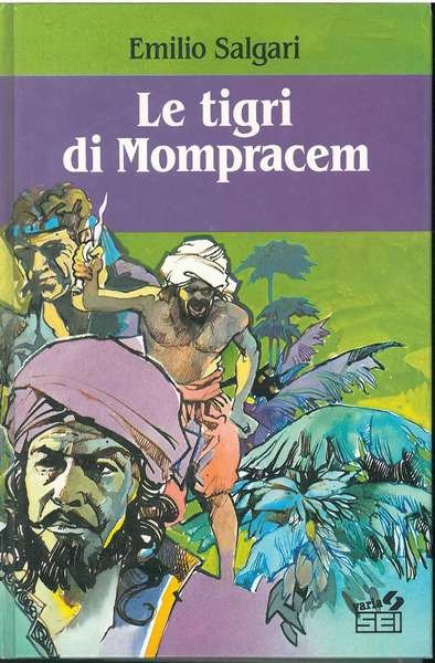 Le tigri di Mompracem. Edizione integrale