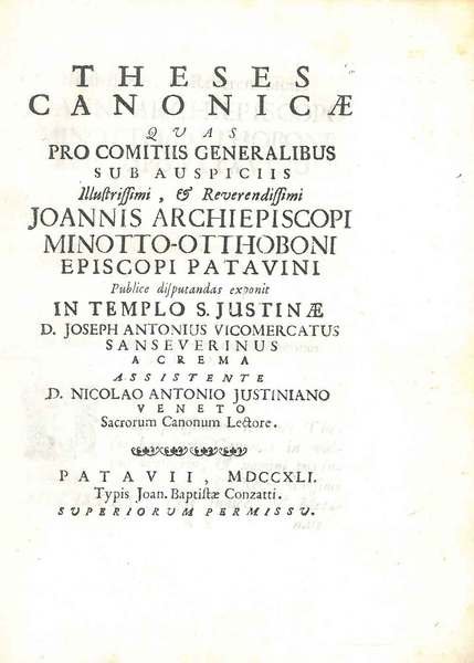 Theses canonicae quas pro comitiis generalibus sub auspiciis Joannis Minotto-Otthoboni …