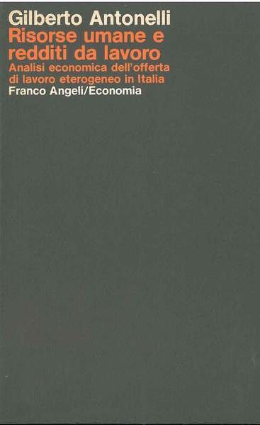 Risorse umane e redditi da lavoro. Analisi economica dell'offerta di …