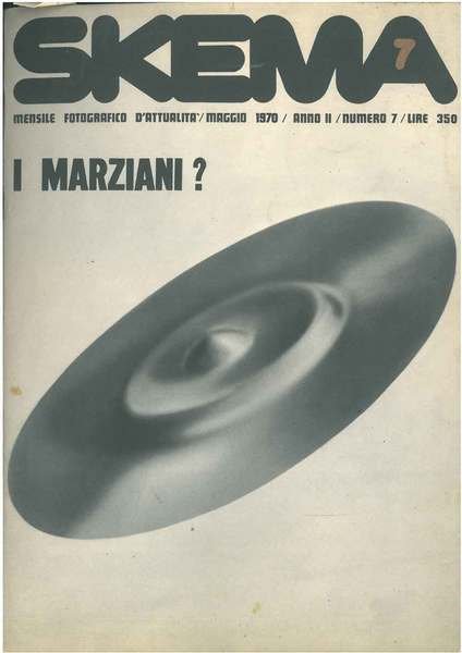 I Marziani? Numero monografico di: Skema. Maggio 1970
