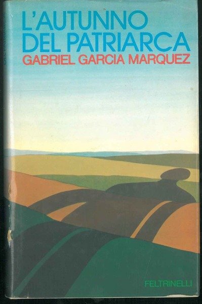 L' Autunno del patriarca. Traduzione di A. Cicogna.